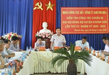 Bí thư Tỉnh ủy: Kiểm tra công tác chuẩn bị Đại hội Đảng bộ huyện Khánh Sơn