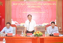 UBND tỉnh Khánh Hòa họp thường kỳ tháng 4
