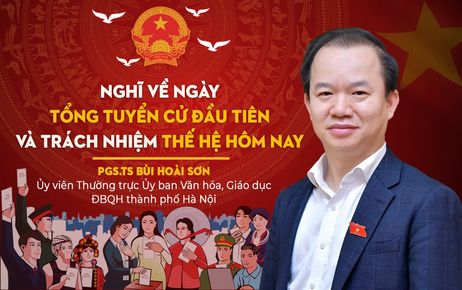 Nghĩ về ngày Tổng tuyển cử đầu tiên và trách nhiệm thế hệ hôm nay 