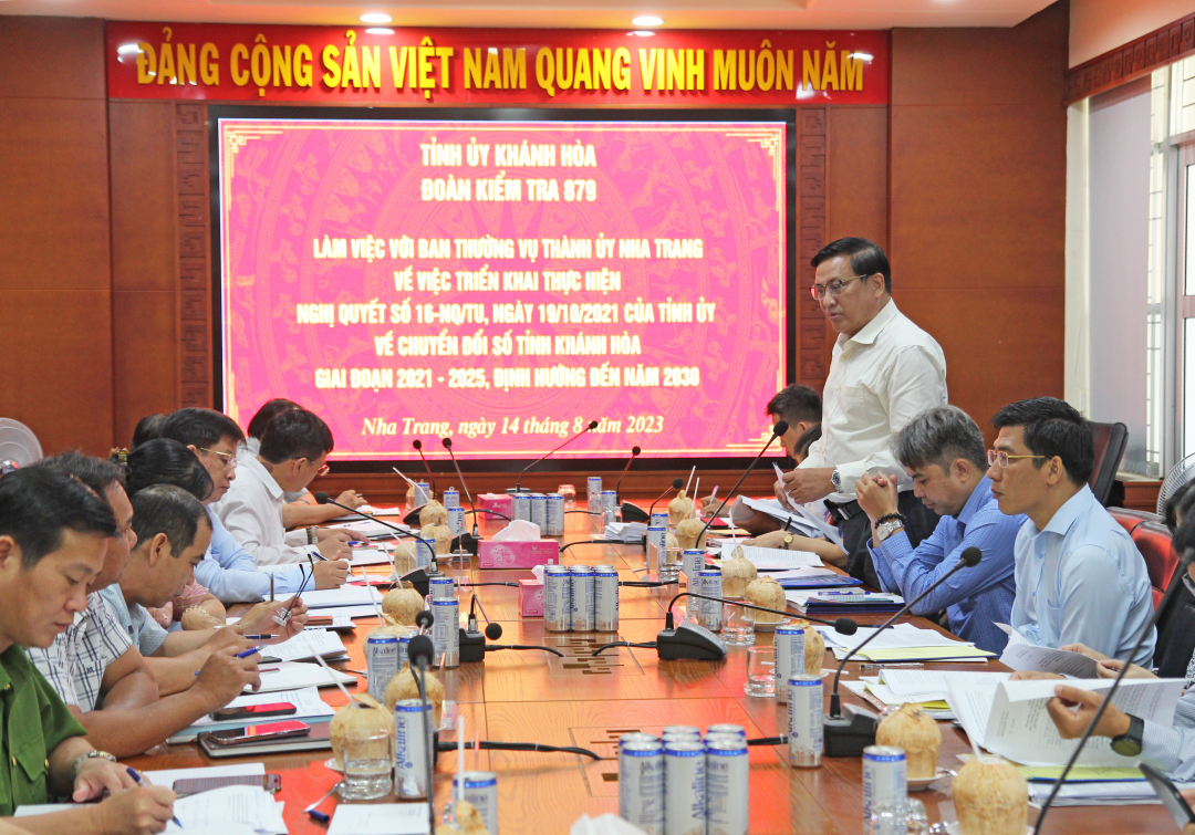 Đoàn kiểm tra của Tỉnh ủy Khánh Hòa:  Làm việc với Ban Thường vụ Thành ủy Nha Trang về chuyển đổi số