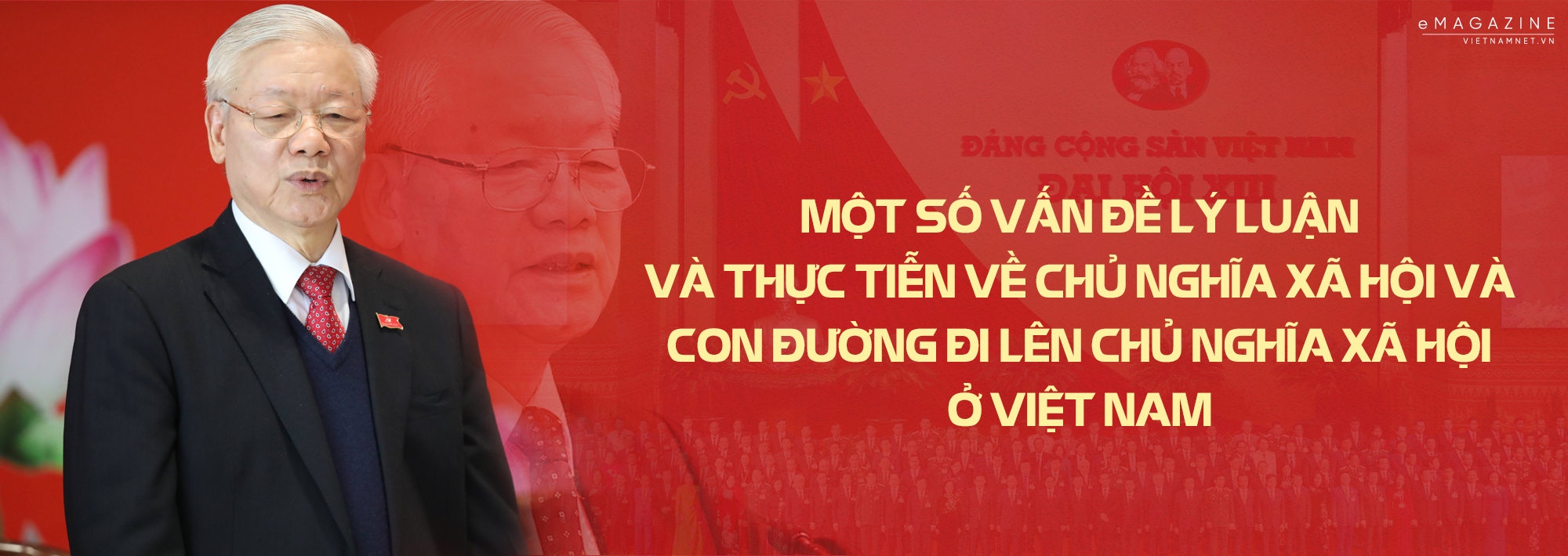 Giá trị tổng kết thực tiễn, phát triển lý luận về đường lối đổi mới, xây dựng chủ nghĩa xã hội ở Việt Nam qua công trình của Tổng Bí thư Nguyễn Phú Trọng
