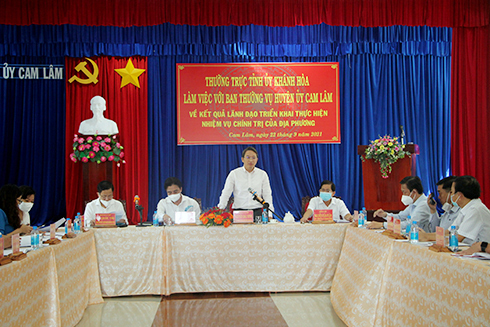 Thường trực Tỉnh ủy Khánh Hòa làm việc với Ban Thường vụ Huyện ủy Cam Lâm