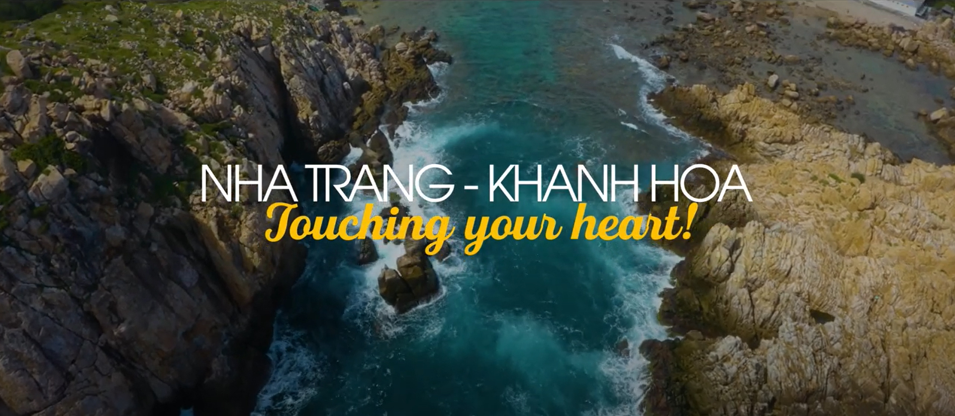 Ra mắt video clip "Nha Trang - Khanh Hoa: Touching your heart!" quảng bá thương hiệu du lịch Nha Trang ra thế giới
