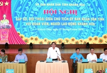 Lãnh đạo tỉnh Khánh Hòa đối thoại với đoàn viên, người lao động